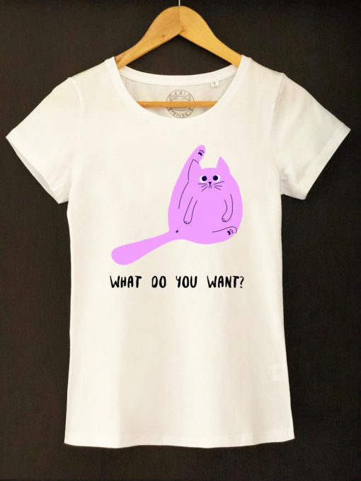 Organic cotton T-shirt-What do you want, Women