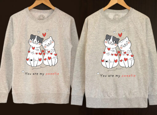 Printed Sweatshirts-You Are My Sweetie for Him and Her